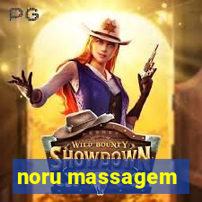 noru massagem